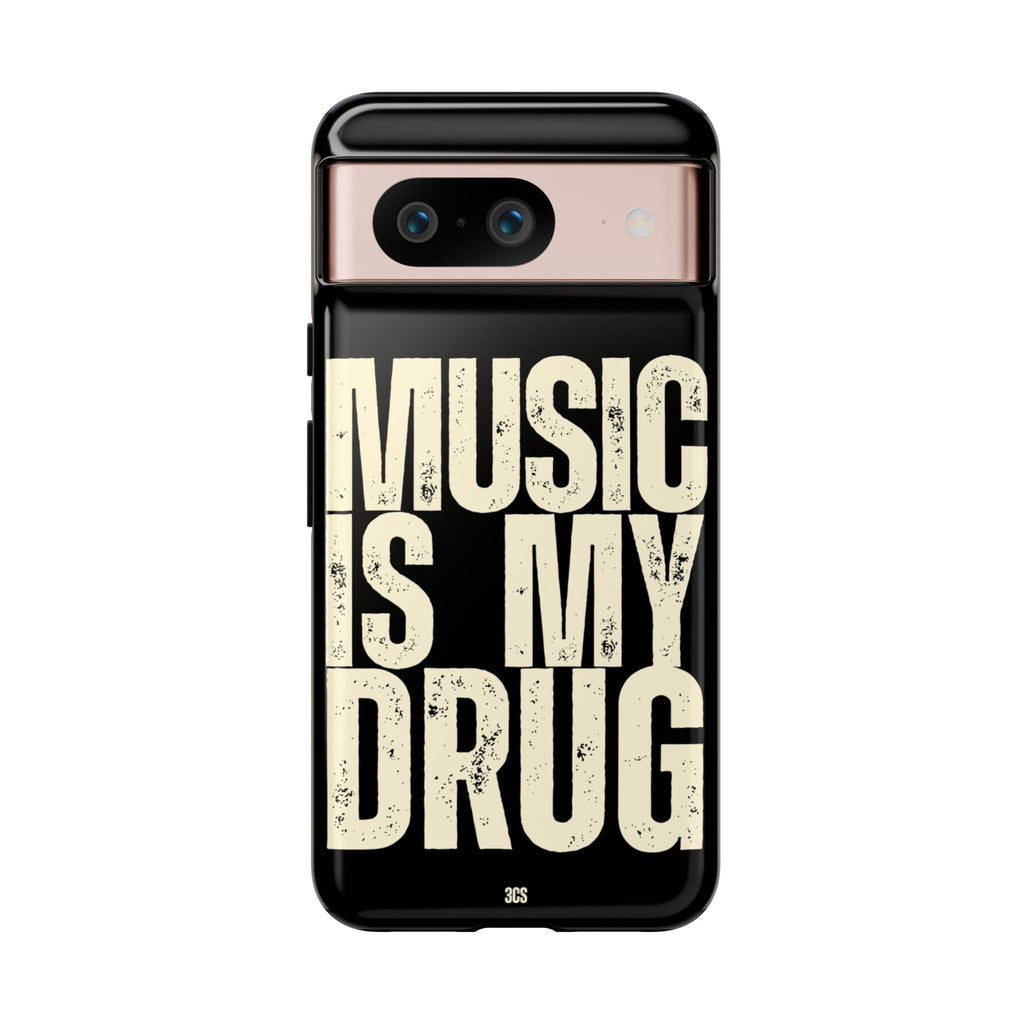 Music Is My Drug