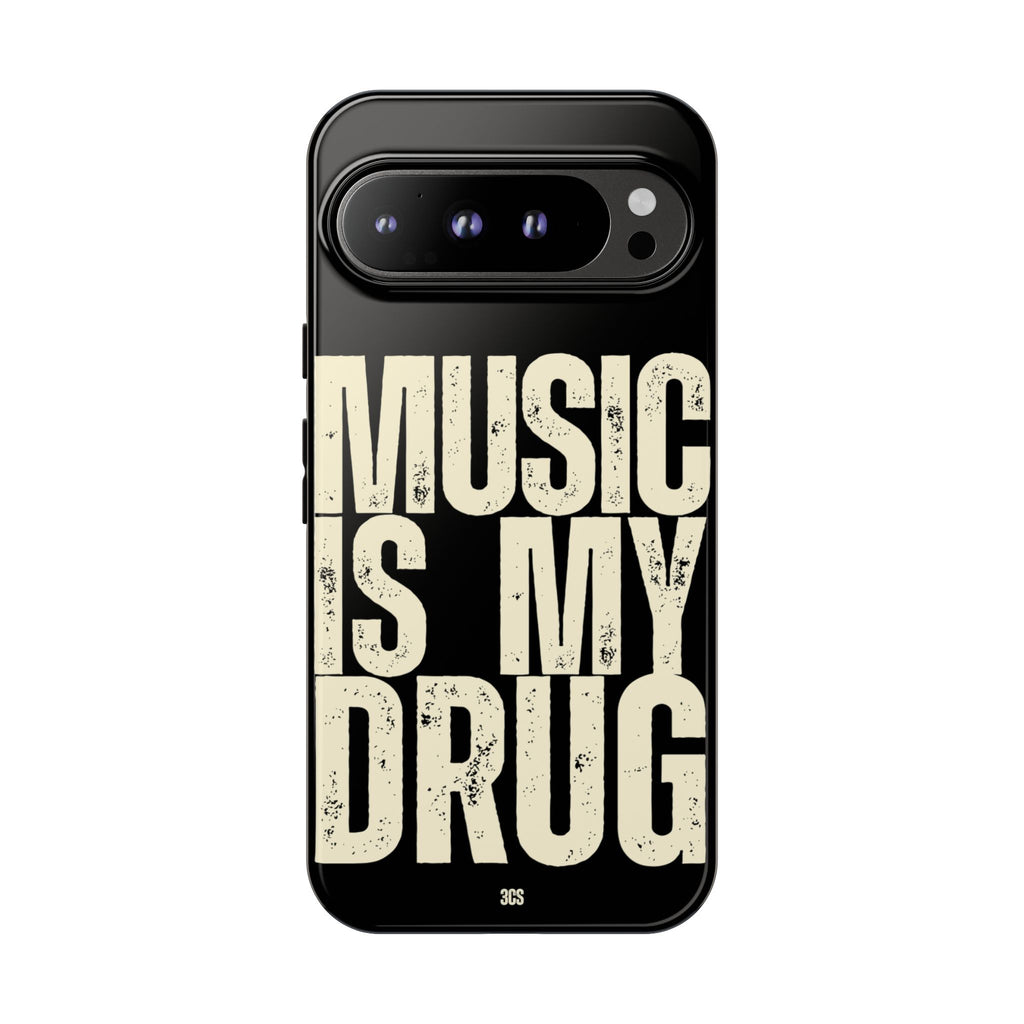 Music Is My Drug